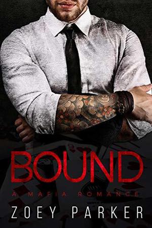 Bound by Zoey Parker