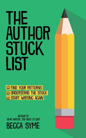 The Author Stuck List by Becca Syme