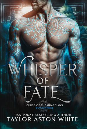 Whisper of Fate by Taylor Aston White
