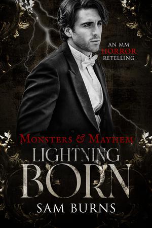 Lightning Born (Monsters & Mayhem #1)