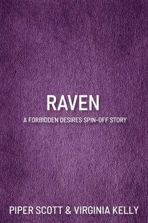 Raven by Piper Scott, Virginia Kelly