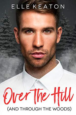 Over the Hill (Shielded Hearts #1)