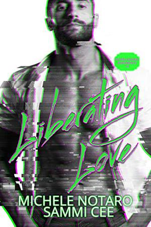 Liberating Love (Interlocking Fragments #3)