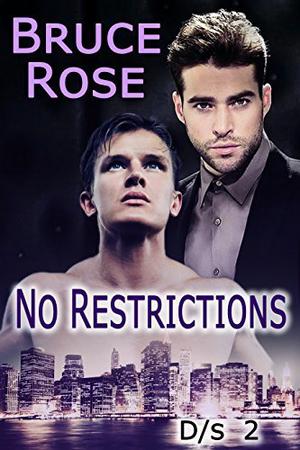 No Restrictions (D/s #2)