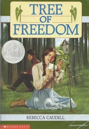 Tree of Freedom by Rebecca Caudill