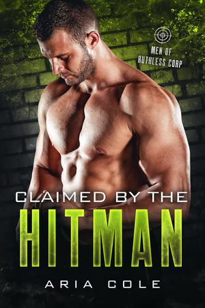 Claimed by the Hitman (Men of Ruthless Corp #1)