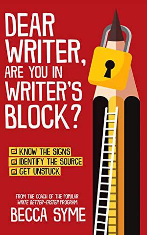 Dear Writer, Are You In Writer's Block? (QuitBooks for Writers #4)
