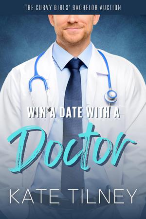 Win a Date with a Doctor (Curvy Girls' Bachelor Auction #10)