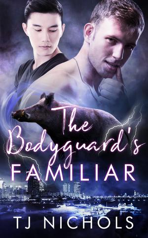 The Bodyguard's Familiar (Familiar Mates #10)