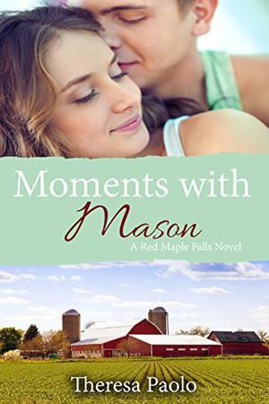 Moments with Mason (Red Maple Falls #3)