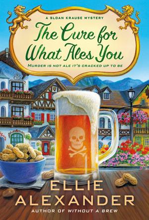 The Cure for What Ales You: A Sloan Krause Mystery (Sloan Krause #5)