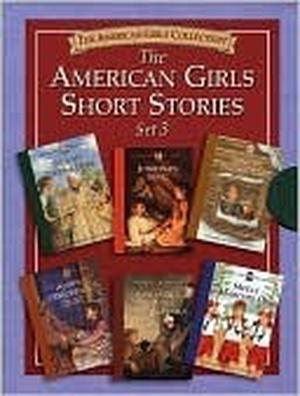 The American Girls Short Stories Set 3 (American Girl: Short Stories #13-18)