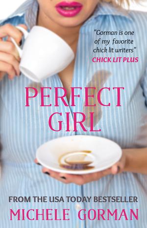 Perfect Girl by Michele Gorman