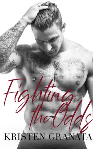Fighting the Odds by Kristen Granata