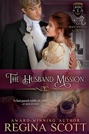 The Husband Mission by Regina Scott