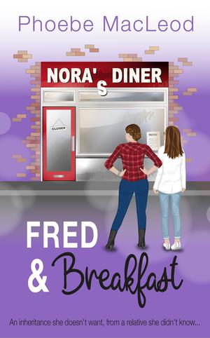 Fred & Breakfast by Phoebe MacLeod