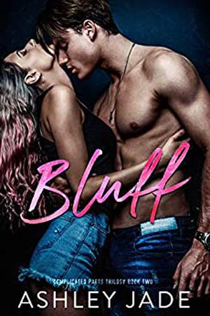 Bluff by Ashley Jade