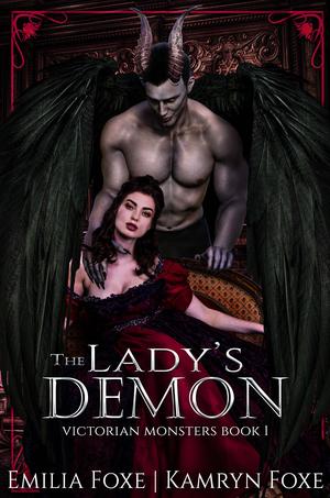 The Lady's Demon by Emilia Foxe, Kamryn Foxe