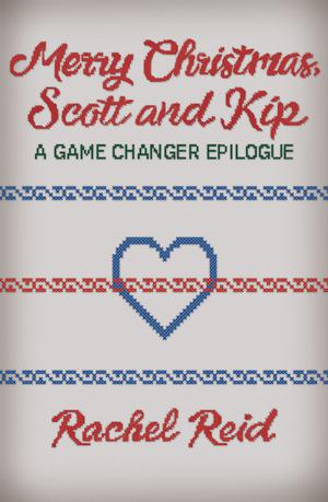Merry Christmas Scott & Kip (Game Changers #1.5)