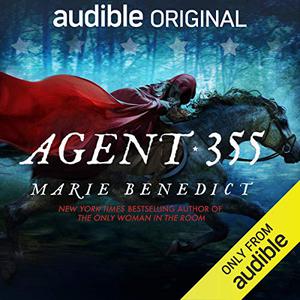 Agent 355 by Marie Benedict, Emily Rankin