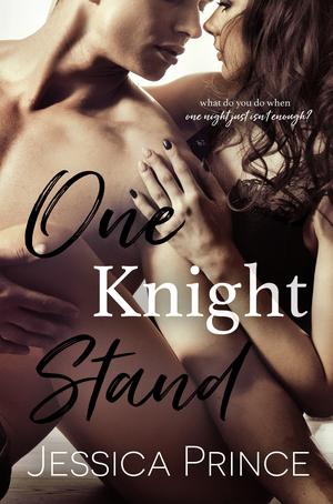 One Knight Stand by Jessica Prince