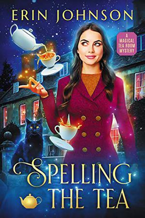 Spelling the Tea (Vampire Tea Room Magical Mystery #1)