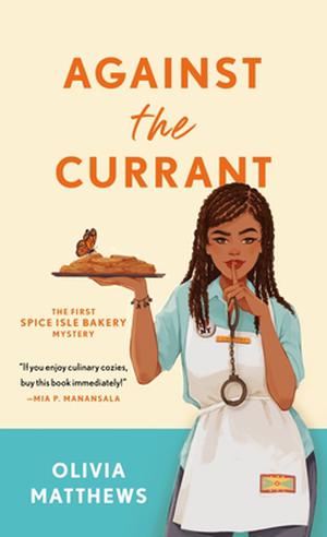 Against the Currant by Olivia Matthews