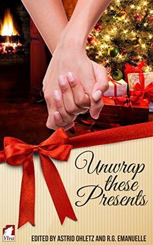 Unwrap These Presents by Eve Francis, Joan Arling, S.M. Harding, Lois Cloarec Hart, Jae, Catherine Lane, Clare Lydon, Lee Lynch, Andi Marquette, Patricia Penn, Cindy Rizzo, L.T. Smith, Jove Belle, Ashley Stevens, Devin Sumarno, Wendy Temple, Erzabet Bishop, Nikki Busch, Jean Copeland, T.M. Croke, Cheri Crystal, Fletcher DeLancey