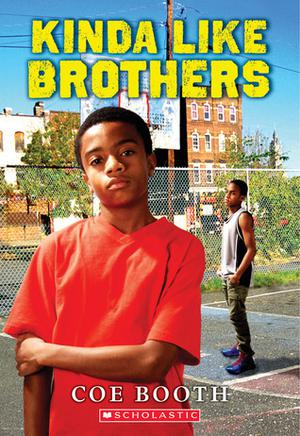Kinda Like Brothers by Coe Booth