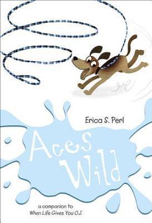 Aces Wild by Erica S. Perl