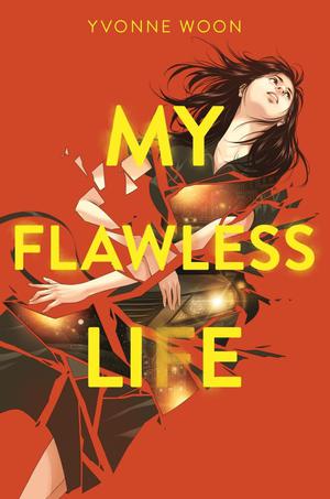 My Flawless Life by Yvonne Woon