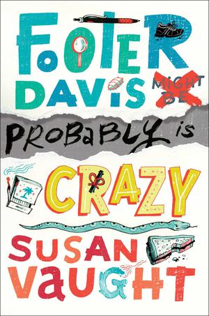 Footer Davis Probably Is Crazy by Susan Vaught, Jennifer Black Reinhardt