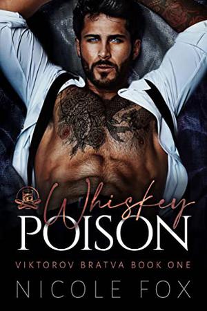 Whiskey Poison by Nicole Fox