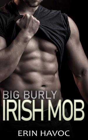 Big Burly Irish Mob (Forbidden Curves #9)