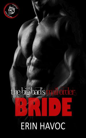 THE BIG BAD'S MAIL-ORDER BRIDE by Erin Havoc