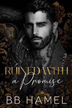 Ruined with a Promise (The Atlas Organization #2)