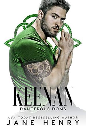 Keenan by Jane Henry, Kai Kennicott, Wen Ross