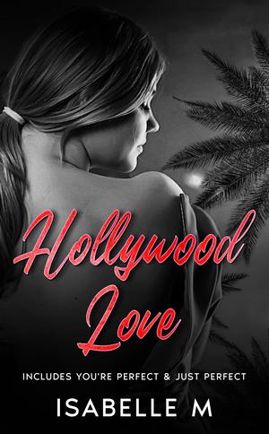 Hollywood Love (Loving Curves #1-2)