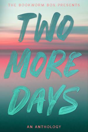 Two More Days by Colleen Hoover, Aileen Erin