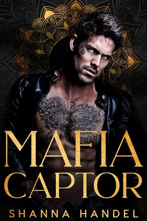 Mafia Captor by Shanna Handel