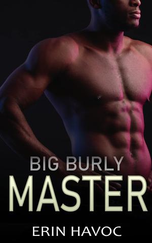 Big Burly Master (Forbidden Curves #13)