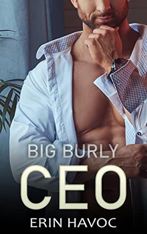 Big Burly CEO (Forbidden Curves #3)
