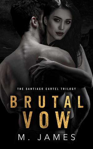 Brutal Vow by M. James