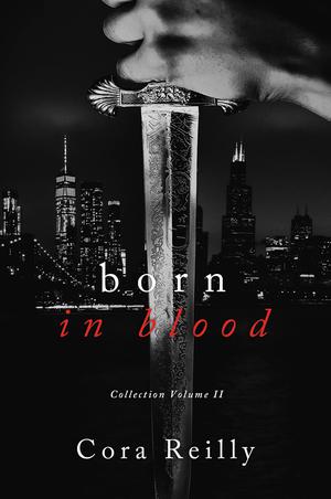 Born in Blood Collection Volume 2 (Born in Blood Mafia Chronicles #5-7.5)