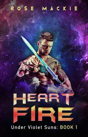 Heart Fire by Rose Mackie