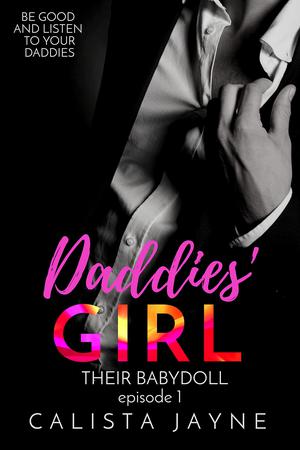 Daddies' Girl (Their Babydoll #1)