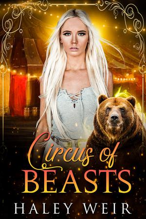 Circus of Beasts (Mountain Magic #2)