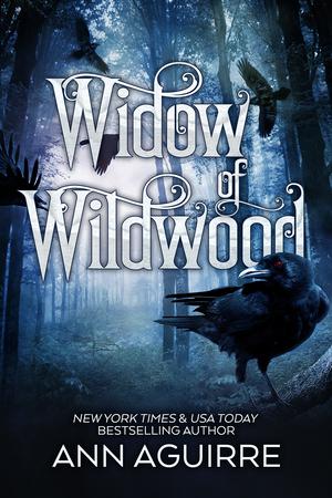 Widow of Wildwood (Gothic Fairytales #3)