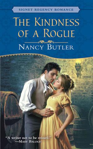 The Kindness of a Rogue by Nancy Butler