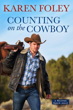 Counting on the Cowboy by Karen Foley